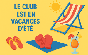Le club est en vacances.